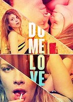 Do Me Love (2009) Nude Scenes