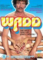 Wadd: The Life and Times of John C. Holmes movie nude scenes
